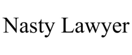 NASTY LAWYER trademark