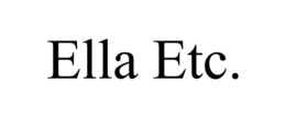 ELLA ETC. trademark