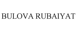 BULOVA RUBAIYAT trademark