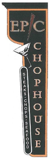 EPIC CHOPHOUSE STEAKS · CHOPS · SEAFOOD trademark