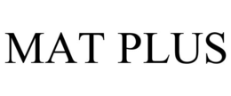 MAT PLUS trademark