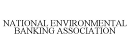 NATIONAL ENVIRONMENTAL BANKING ASSOCIATION trademark