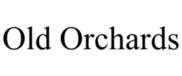 OLD ORCHARDS trademark
