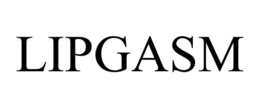 LIPGASM trademark