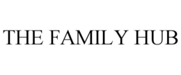 THE FAMILY HUB trademark