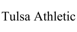 TULSA ATHLETIC trademark