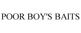POOR BOY'S BAITS trademark