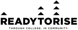 READY TO RISE THROUGH COLLEGE. IN COMMUNITY. trademark