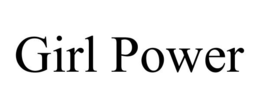 GIRL POWER trademark