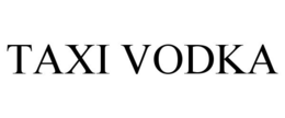 TAXI VODKA trademark