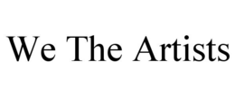 WE THE ARTISTS trademark