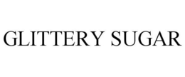 GLITTERY SUGAR trademark