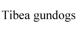 TIBEA GUNDOGS trademark