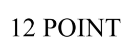 12 POINT trademark