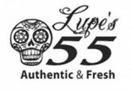 LUPE'S 55 AUTHENTIC & FRESH trademark