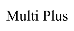 MULTI PLUS trademark