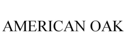 AMERICAN OAK trademark