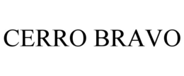 CERRO BRAVO trademark