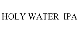 HOLY WATER IPA trademark