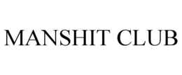 MANSHIT CLUB trademark