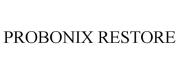 PROBONIX RESTORE trademark