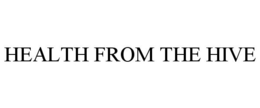 HEALTH FROM THE HIVE trademark