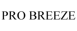 PRO BREEZE trademark