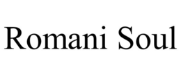 ROMANI SOUL trademark