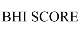 BHI SCORE trademark