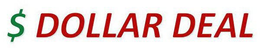 $ DOLLAR DEAL trademark