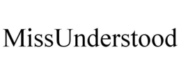 MISSUNDERSTOOD trademark