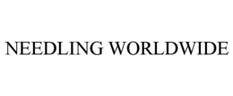 NEEDLING WORLDWIDE trademark