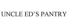 UNCLE ED'S PANTRY trademark