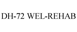 DH-72 WEL-REHAB trademark