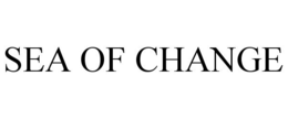 SEA OF CHANGE trademark