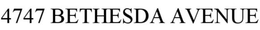 4747 BETHESDA AVENUE trademark