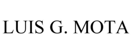 LUIS G. MOTA trademark