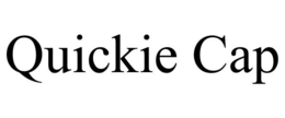 QUICKIE CAP trademark
