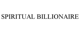 SPIRITUAL BILLIONAIRE trademark