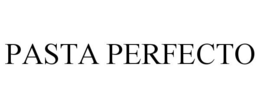 PASTA PERFECTO trademark