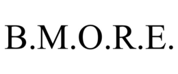 B.M.O.R.E. trademark