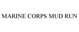 MARINE CORPS MUD RUN trademark