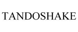 TANDOSHAKE trademark