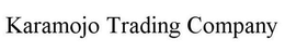 KARAMOJO TRADING COMPANY trademark
