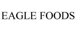EAGLE FOODS trademark
