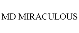 MD MIRACULOUS trademark
