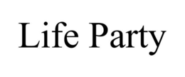 LIFE PARTY trademark
