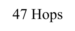 47 HOPS trademark