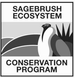 SAGEBRUSH ECOSYSTEM CONSERVATION PROGRAM trademark