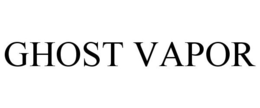 GHOST VAPOR trademark